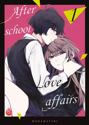 After school Love affairs, tome 1