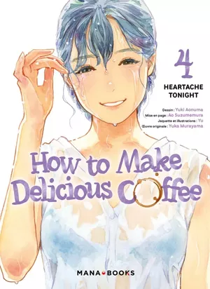 How to Make Delicious Coffee, tome 4