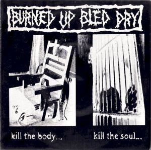 Kill the Body... Kill the Soul... (EP)