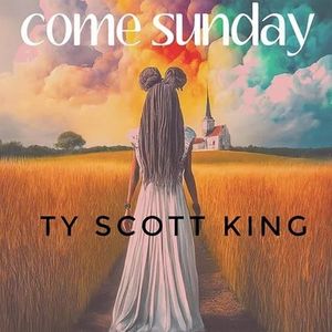 Come Sunday