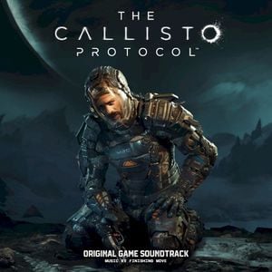 The Callisto Protocol (Original Game Soundtrack) (OST)