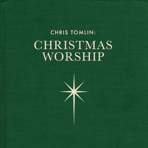 Chris Tomlin: Christmas Worship (EP)