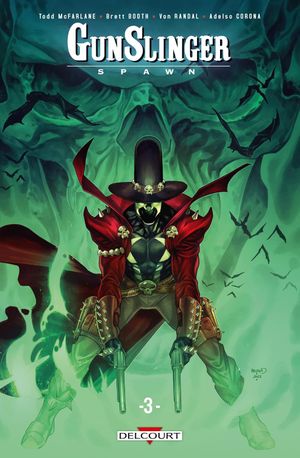 GunSlinger Spawn, tome 3