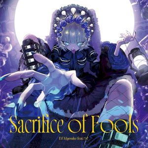 Sacrifice of Fools (Single)