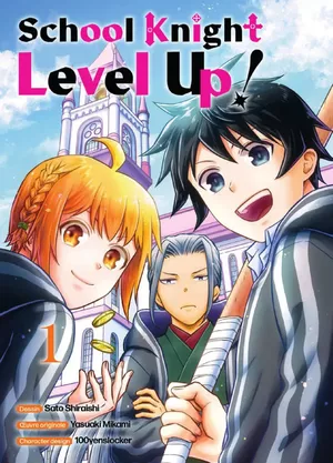 School Knight Level Up!, tome 1