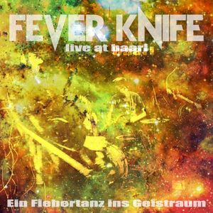 Ein Fiebertanz Ins Geistraum (live at Baari) (Live)