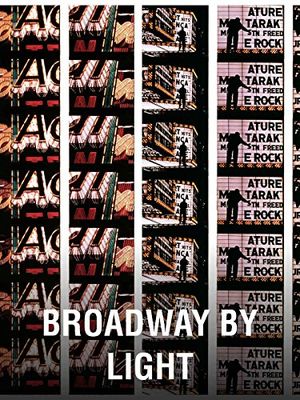 Broadway by light