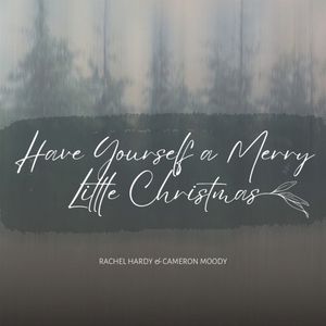Have Yourself a Merry Little Christmas (Single)