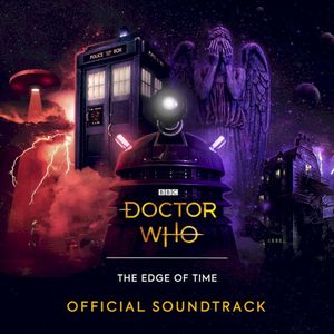 Doctor Who: The Edge of Time (Official Soundtrack) (OST)