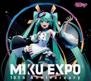 HATSUNE MIKU EXPO 10th Anniversary E.P.