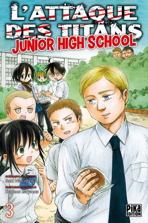 L'Attaque des Titans : Junior High School, tome 3