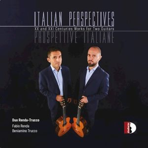 Italian Perspectives - XX and XXI Centuries Works for Two Guitars