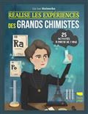 Réalise les expériences des grands chimistes