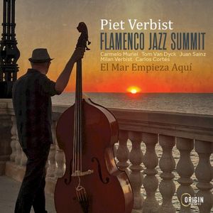 Flamenco Jazz Summit: El Mar Empieza Aquí