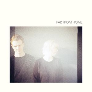 Far From Home (Single)