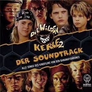 Die wilden Kerle 2 - Der Soundtrack (OST)