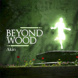 Beyond Wood (Single)