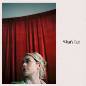 What’s Fair (Single)