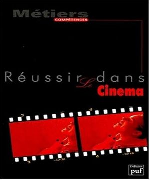 Réussir dans le cinéma