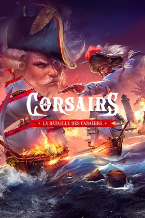 Corsairs : La Bataille des Caraïbes