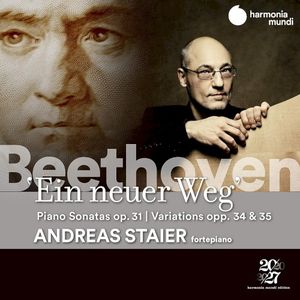 Ein neuer Weg: Piano sonatas, op. 31 / Variations, opp. 34 & 35