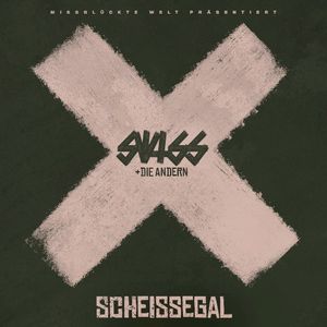 Scheissegal (Single)