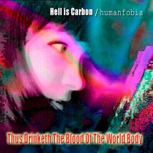 Thus Drinketh the Blood of the World Body (EP)