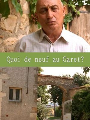 Quoi de neuf au Garet ?