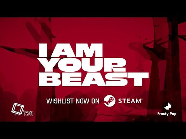 I Am Your Beast