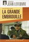 La Grande Embrouille