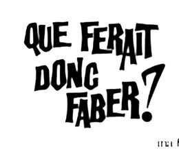 image-https://media.senscritique.com/media/000022309552/0/que_ferait_donc_faber.jpg