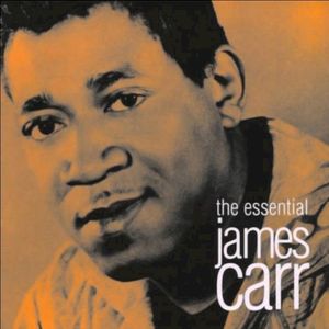 The Essential James Carr