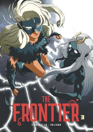 The Frontier, tome 3