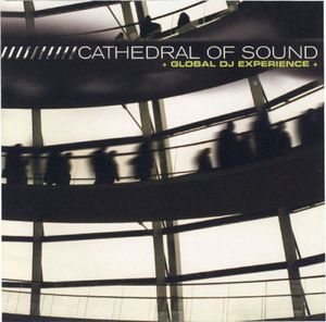 Cathedral of Sound: Global DJ Experience