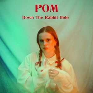 Down the Rabbit Hole (Single)