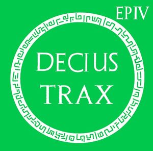 DECIUS TRAX EP IV (EP)