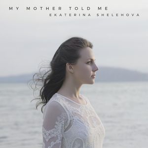 My Mother Told Me (Single)