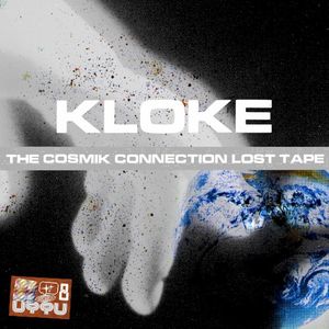 The Cosmik Connection Lost Tape