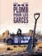 Du plomb pour les garces, tome 1