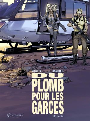 Du plomb pour les garces, tome 2