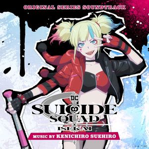 Suicide Squad Isekai (Original Series Soundtrack) (OST)