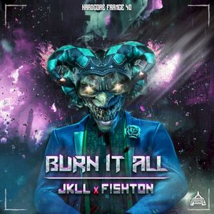 Burn It All (Single)