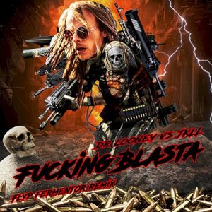 Fucking Blasta (Flyp Fermentor Remix) (Single)