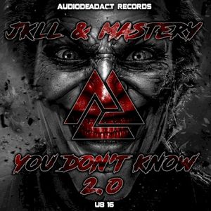 You Don’t Know 2.0 (Single)