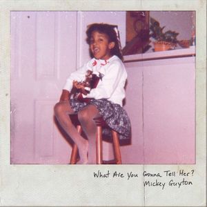 What Are You Gonna Tell Her? (Single)