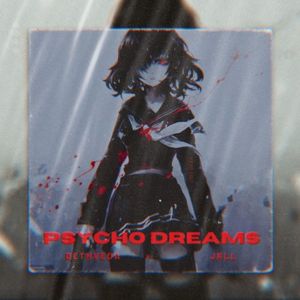 Psycho Dreams (Single)