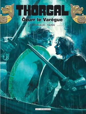 Özurr le Varègue - Thorgal, tome 42