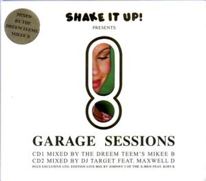 Shake It Up!: Garage Sessions