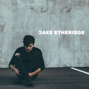 Jake Etheridge (EP)