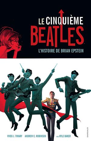 Le Cinquième Beatles : L'Histoire de Brian Epstein